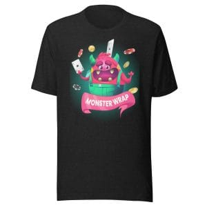 Monster Wrap (Funny Poker T-Shirt)
